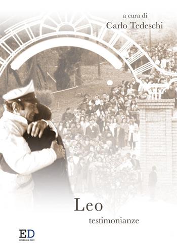 Leo. Testimonianze  - Libro Edizioni Dare 2025 | Libraccio.it