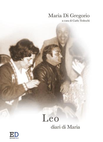 Leo. Diari di Maria  - Libro Edizioni Dare 2025 | Libraccio.it