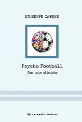 Psycho Football. Con note cliniche