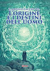 L'origine e i destini dell’uomo