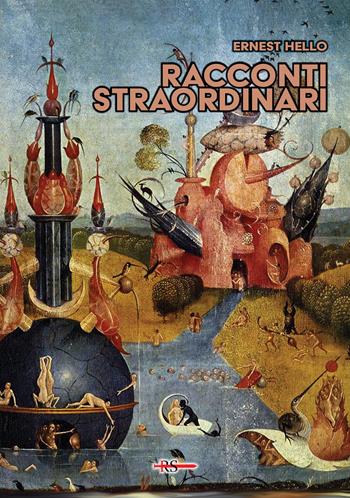 Racconti straordinari - Ernest Hello - Libro Edizioni Radio Spada 2025, L' osteria volante | Libraccio.it