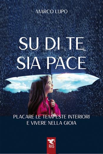 Su di te sia pace - Marco Lupo - Libro Edizioni RnS 2024 | Libraccio.it