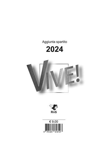 Vive! Aggiunta spartito 2024. Con CD-Audio  - Libro Edizioni RnS 2024 | Libraccio.it