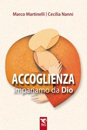 Accoglienza. Impariamo da Dio