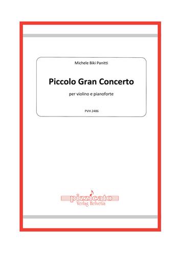 Piccolo gran concerto per violino e pianoforte. Con QR code - Michele Biki Panitti - Libro Edikit 2024, Pizzicato | Libraccio.it