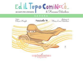 Ed il topo cominciò.... Vol. 18: Sahara - Francesco Colombaro, Edmea Marzoli - Libro Edikit 2025 | Libraccio.it