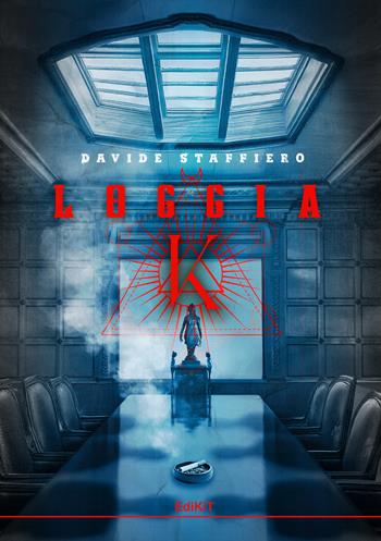 Loggia K - Davide Staffiero - Libro Edikit 2025 | Libraccio.it