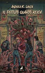 Il fottuto Quarto Reich
