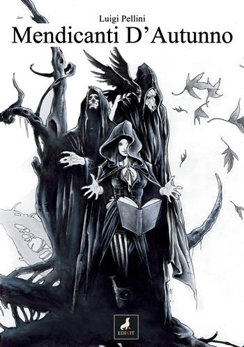 I mendicanti d'autunno. Grimorio narrativo - Luigi Pellini - Libro Edikit 2026 | Libraccio.it