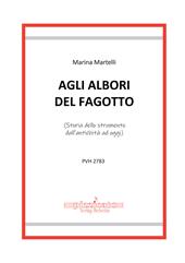Agli albori del fagotto. (Storia dello strumento dall'antichità ad oggi)