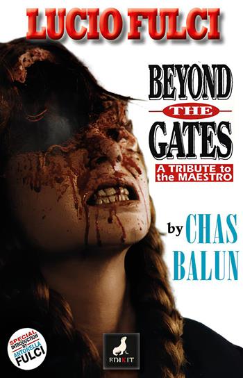 Beyond the gates. A tribute to the maestro - Chas Balun - Libro Edikit 2026 | Libraccio.it