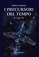 I precursori del tempo. In cygni alis