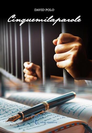 Cinquemila parole - David Polo - Libro Riccardo Edizioni 2024 | Libraccio.it