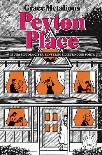 Peyton Place - Grace Metalious - Libro Blackie 2026 | Libraccio.it