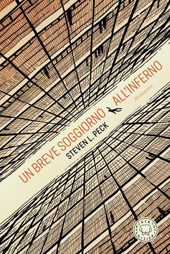 Un breve soggiorno all'inferno - Steven L. Peck - Libro Blackie 2026 | Libraccio.it