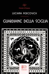 Guardiane della Soglia