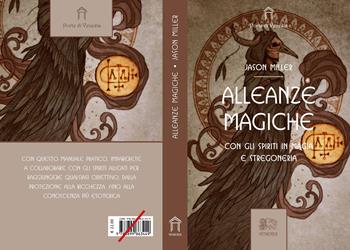 Alleanze magiche. Con gli spiriti in magia e stregoneria - Jason Miller - Libro Venexia 2026, Le porte di Venexia | Libraccio.it