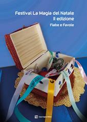 Festival la magia del Natale. Fiabe e favole