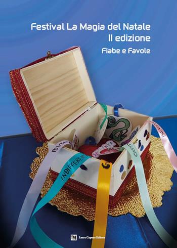 Festival la magia del Natale. Fiabe e favole  - Libro Laura Capone Editore 2026 | Libraccio.it