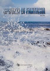 Spruzzi di fantasia. Nuova ediz.