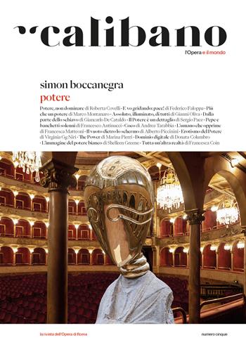 Calibano. L'Opera e il mondo. Vol. 5: Simon Boccanegra. Potere  - Libro effequ 2024 | Libraccio.it