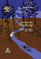 ...ho nuotato fino alla riga. Bambini alla conquista della scrittura