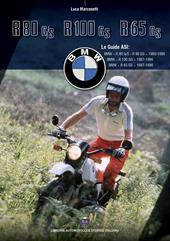 BMW GS «due valvole». Ediz. illustrata