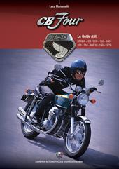 Honda CB Four. Ediz. illustrata