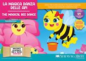 La magica danza delle api. Fiaba kamishibai. Ediz. italiana e inglese. Con QR code per traduzioni (FR/DE/ES) e materiali didattici aggiuntivi. Con burattini da ritagliare. Con flashcards