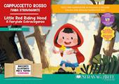 Cappuccetto Rosso. Fiaba stravagante. Fiaba kamishibai. Ediz. italiana e inglese. Con QR code per traduzioni (FR/DE/ES) e materiali didattici aggiuntivi. Con burattini da ritagliare. Con flashcards