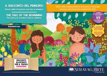 Il racconto del principio: storia della creazione narrata ai bambini. Storia Kamishibai Bilingue-The tale of the beginning: the story of creation told to children. Ediz. bilingue - Linda Di Giacomo - Libro StravagArte 2023 | Libraccio.it