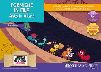 Formiche in Fila–Ants in a Line. Storia kamishibai bilingue. Ediz. illustrata. Con Flashcards. Con QR Code - Linda Di Giacomo - Libro StravagArte 2025 | Libraccio.it
