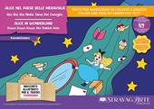 Alice nel Paese delle Meraviglie. Giù giù giù nella tana del coniglio–Alice in Wonderland. Down down down the rabbit hole. Storia kamishibai bilingue. Ediz. illustrata. Con Flashcards. Con QR Code