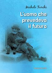 L'uomo che prevedeva il futuro