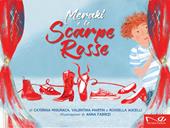 Meraki e le scarpe rosse