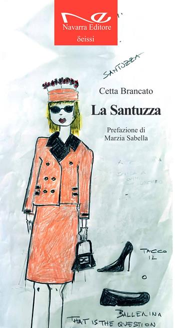 La Santuzza - Cetta Brancato - Libro Navarra Editore 2024, Deissi | Libraccio.it