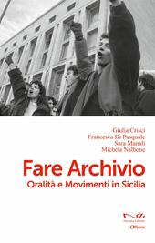Fare archivio. Oralità e movimenti in Sicilia