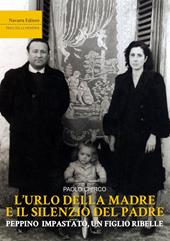 L'urlo della madre e il silenzio del padre. Peppino Impastato, un figlio ribelle