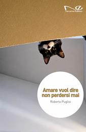 Amare vuol dire non perdersi mai