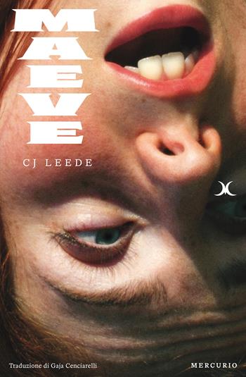 Maeve - CJ Leede - Libro Mercurio Books 2024 | Libraccio.it