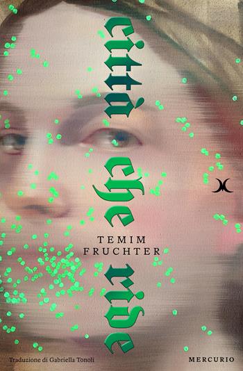 Città che ride - Temim Fruchter - Libro Mercurio Books 2024 | Libraccio.it