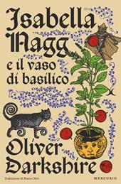Isabella nagg e il vaso di basilico