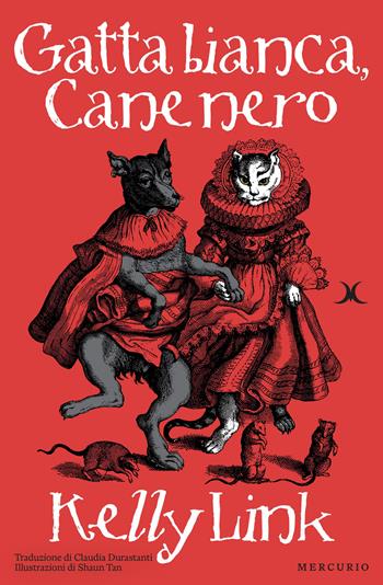 Gatto bianco, cane nero - Kelly Link - Libro Mercurio Books 2026 | Libraccio.it