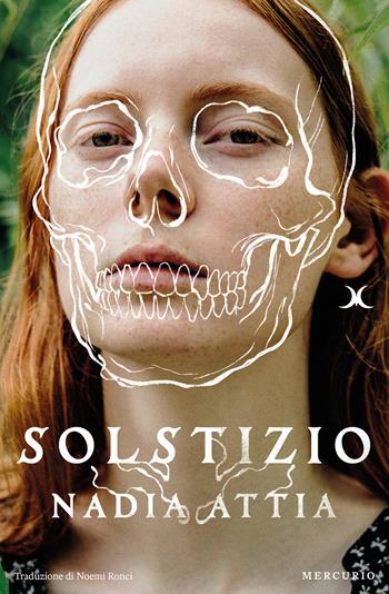 Solstizio - Nadia Attia - Libro Mercurio Books 2026 | Libraccio.it