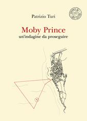 Moby Prince. Un’indagine da proseguire