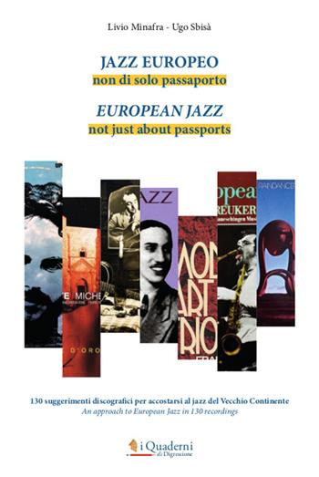 Jazz europeo. Non di solo passaporto - Livio Minafra, Ugo Sbisà - Libro Digressione 2023, I quaderni di Digressione | Libraccio.it