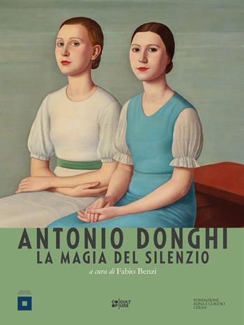 Antonio Donghi. La magia del silenzio  - Libro Palombi Editori 2024 | Libraccio.it