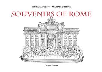 Souvenirs of Rome - Emanuele Ojetti, Michael Collins - Libro Palombi Editori 2024 | Libraccio.it