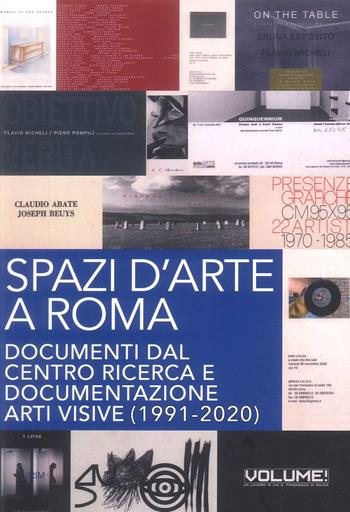 Spazi d'arte a Roma. Documenti dal Centro ricerca e documentazione arti visive (1991-2020) - Joseph Beuys, Claudio Abate - Libro Palombi Editori 2025 | Libraccio.it