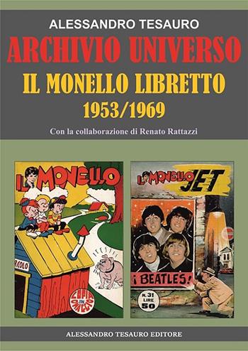 Archivio universo. Il monello. Libretto 1953-1969 - Alessandro Tesauro - Libro Ripostes 2025 | Libraccio.it